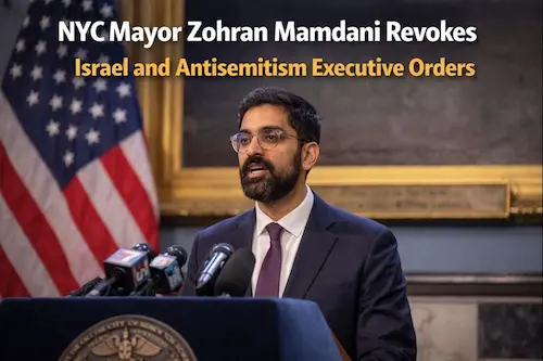 New York City Mayor Zohran Mamdani announcing the reversal of executive orders related to Israel and antisemitism at City Hall